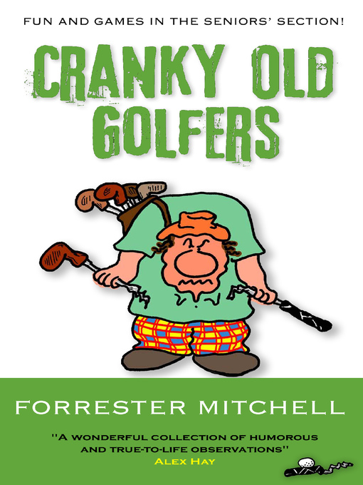 Title details for Cranky Old Golfers by Forrester Mitchell - Available